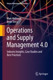 Operations and Supply Management 4.0 Marc Helmold