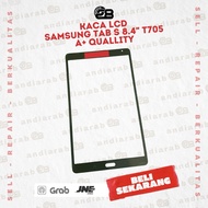 Samsung tab S 8.4" T705 A+ lcd windshield Quality touchscreen glass