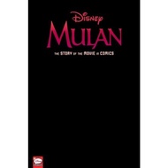 Disney Mulan: The Story of the Movie in Comics by Gregory Ehrbar (US edition, hardcover)