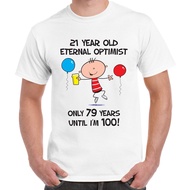 Eternal Optimist For 21 Years 21St Birthday Men T-Shirt - Gift Present Years Old