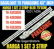 BACKLIGHT TV LED PANASONIC 43" INCH TH43C302G TH 43D306G TH 43E306G TH 43E302G BACKLIGHT TV LED 43" 