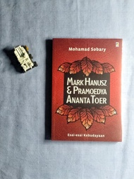 Mark Hanusz & Pramoedya Ananta Toer - Mohamad Sobary