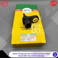 Sensor Temperatur EOT Suhu Panas Genio / Beat Street 2020 / Beat Deluxe KOJ Npp