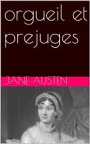 orgueil et prejuges Austen Jane