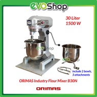 ORIMAS Industry Flour Mixer B30N / B30 Commercial Industry Food Mixer 30 Liter 2 Bowls Mesin Tepung