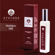 Ayatana อายตนะ อโรมา นูริชชิ่ง ออยล์ สเปรย์ กลิ่น ฮิดเดน ฮิลล์ Aroma Nourishing Oil Spray - Hidden H