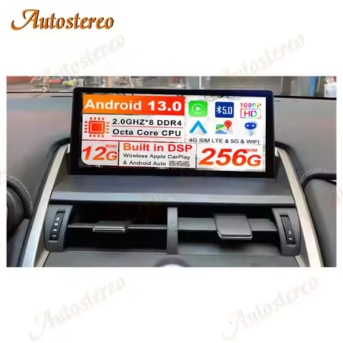 Auto Stereo Android 13.0 12GB RAM 256 Car Radio For Lexus NX 200T 300H 2013-2021 Car GPS Navigation 