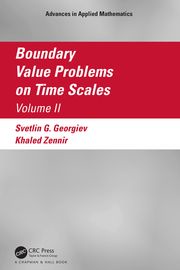 Boundary Value Problems on Time Scales, Volume II Khaled Zennir