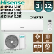 HISENSE INVERTER AIR CONDITIONER 1HP AS10E4KAA / 1.5HP AS13E4KAA / 2.0HP AS20E4KAA / 2.5HP AS25E4KAA