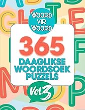 365 Daaglikse Woordsoek Puzzels in Afrikaans Vol. 3: Grootdruk Woordsoek-Puzzels vir Tieners, Volwas