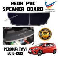 100% Buatan Malaysia Double Layer PVC Rear Speaker Board For Perodua Myvi (2018-2021)