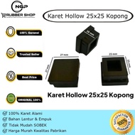 Karet Hollow Kopong 2.5x2.5cm - Karet alas kaki Meja / kursi /Rak besi