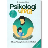 PSIKOLOGI SI KECIL | Dr Rozanizam Zakaria