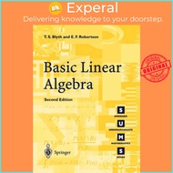 Basic Linear Algebra by T.S. Blyth (UK edition, paperback)