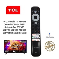 Original TCL Android TV Remote Control RC902V FMR1 Suitable For 65X925 55C728 65X925 75X925 50P725G 55C728 75C728..