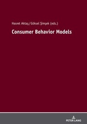 Consumer Behavior Models Hasret Aktaş