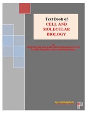 Text Book of CELL AND MOLECULAR BIOLOGY VIKRAMAN N