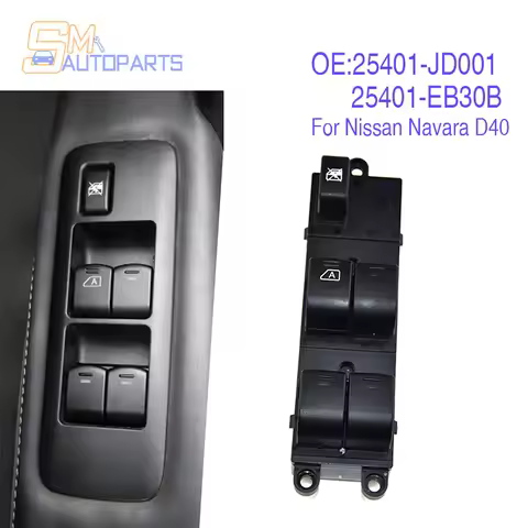25401EB30B New Master Electric Power Window Lifter Switch 25401-JD001 For Nissan Navara D40 2004-201