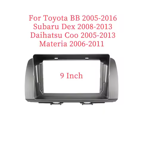 9 Inch Car Frame Fascia Adapter For Toyota BB Subaru Dex Daihatsu Coo Materia Android Radio Dash Fit
