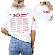 I Love You in Book Quotes Baju-T Wanita Baju Hari Valentine Fesyen Baju Pencinta Buku untuk Teman Wa
