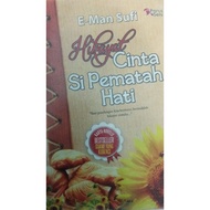 Novel: Hikayat Cinta Si Pematah Hati by E-man Sufi