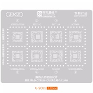 U-SCU1 U-SCU2 AMAOE BGA Stencil SC7727S/7731C/9863A/9850/9820/9822A CPU IC Tin Planting Steel Mesh E