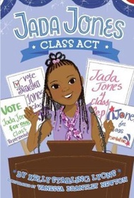JADA JONES Class Act 2 by Kelly Starling Lyons (US edition, paperback)