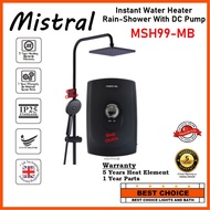 (CDC & SG60 Voucher) [DC Pump] Mistral MSH99 Black colour Instant Water Heater + Rain Shower + DC Pu