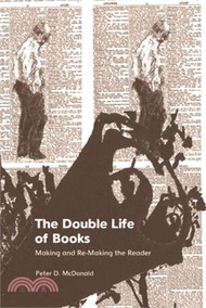 13.The Double Life of Books: Making and Re-Making the Reader