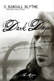 Dark Days Randy Blythe