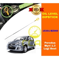 Engine Oil Level Dipstick / Gauge Stick - Perodua Myvi Lagi Best 1.3 - 15301-BZ060