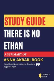 Study guide of There Is No Ethan by Anna Akbari ( Keynote reads ) Keynote reads
