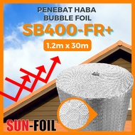 SUNFOIL SB400-FR+ [30m] Bubble Foil Series Bubble Aluminium Foil Penebat Haba Rumah Roofing Reflecti