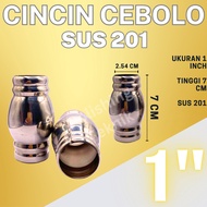 CEBOLO STAINLESS RING 1 Inch SUS 201