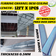 ️‍ ❤️‍🔥New 12FT x 1PCS Furring Channel❤️‍🔥 Ceiling Channel ️‍ Besi Siling Ceiling Gantung Plaster Si