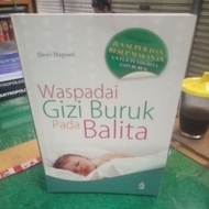 BOOK on BURUK Nutrition Waspadai in Toddlers