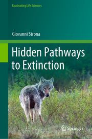 Hidden Pathways to Extinction Giovanni Strona