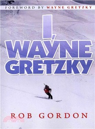 I, Wayne Gretzky