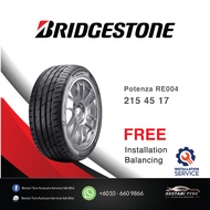 [𝗜𝗻𝘀𝘁𝗮𝗹𝗹𝗮𝘁𝗶𝗼𝗻 𝗣𝗿𝗼𝘃𝗶𝗱𝗲𝗱] 215/45 17 Bridgestone Potenza RE004 New Tyre
