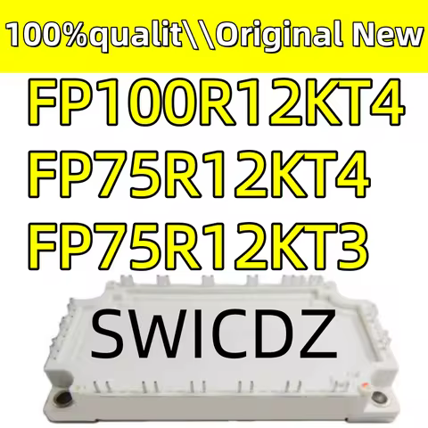 100% new original FP75R12KT3, FP75R12KT4, FP100R12KT4