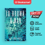 To Drown A Man - Paperback - English - 9781950730476