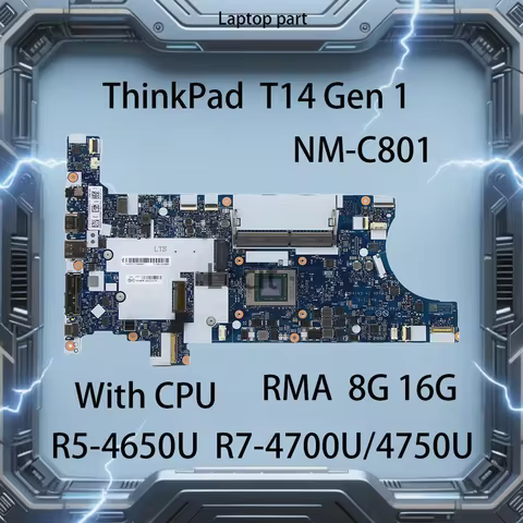 NM-C801 Laptop Motherboard For Lenovo ThinkPad T14 Gen 1 With CPU R5 4650U R7 4700U/4750U 8G RMA 16G