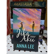 Jika Aku ~ Anna Lee (preloved)