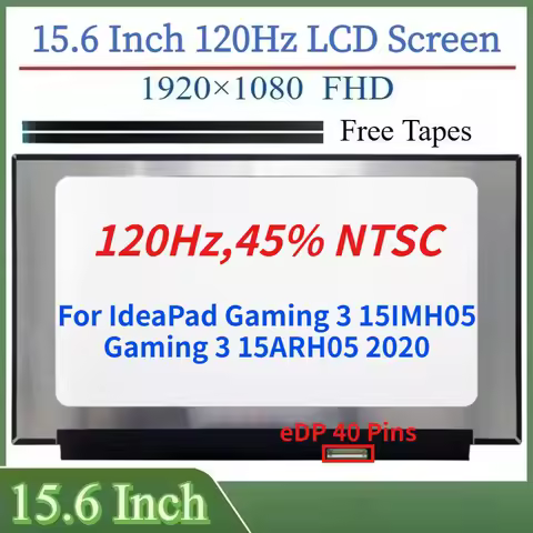 15.6 Inch 120Hz Laptop LCD Screen For IdeaPad Gaming 3 15IMH05 Gaming 3 15ARH05 2020 Display Matrix 