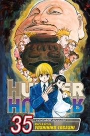 Hunter x Hunter, Vol. 35 Yoshihiro Togashi