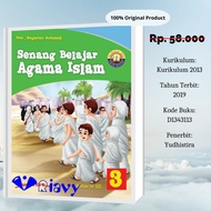 Senang Belajar Agama Islam SD Kelas 3 Yudhistira Kurikulum 2013 Revisi