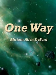 One Way Miriam Allen DeFord