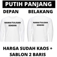 kaos sablon custom nama tulisan logo sendiri lengan panjang depan belakang bahan katun combet 24s