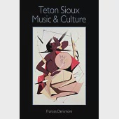 Teton Sioux Music and Culture