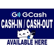 GCASH CASH IN CASH OUT AVAILABLE HERE BOND SIZE SIGN PVC TYPE